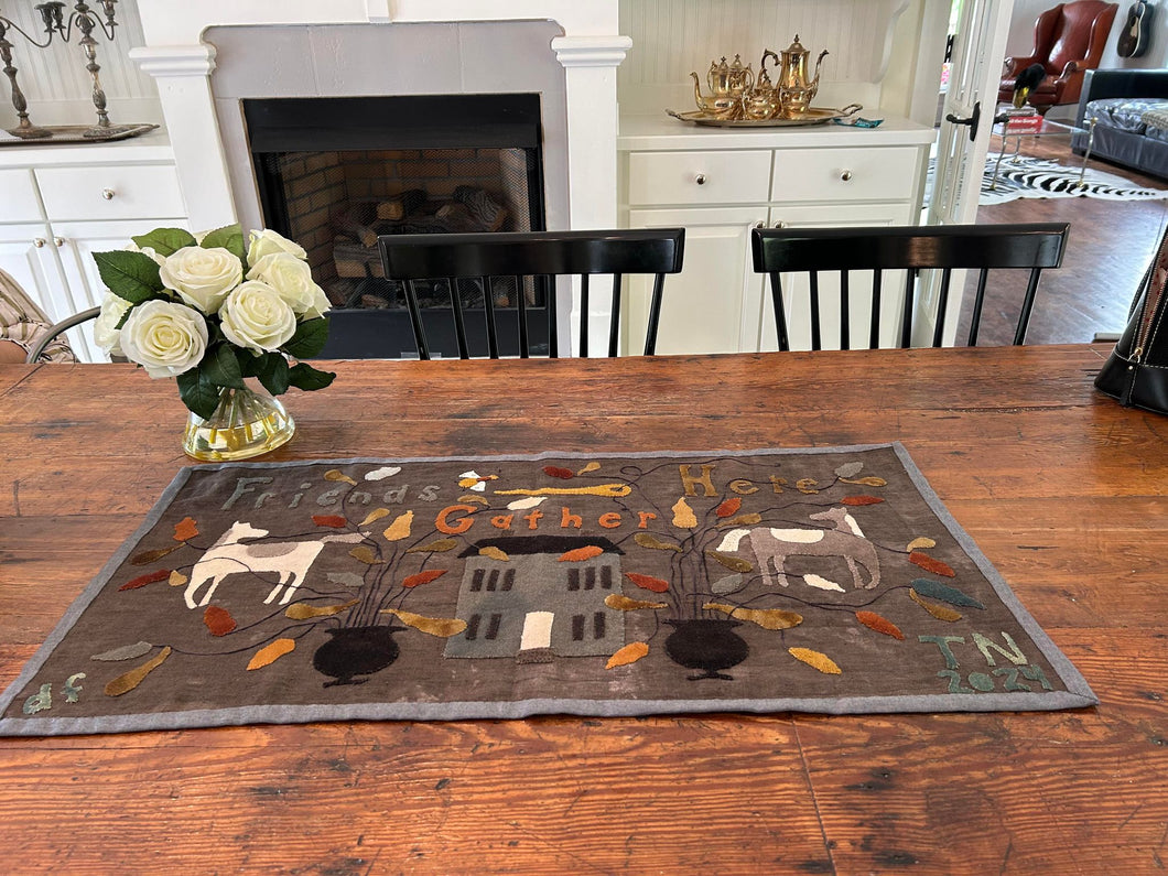 FRIENDS GATHER HERE Wool Applique' Table Runner